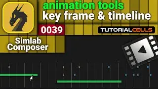 0039. timeline & key framing in simlab composer