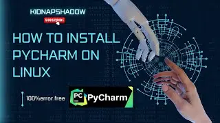 Install Pycharm on Kali Linux | Pycharm | Python | Kidnapshadow #pycharm