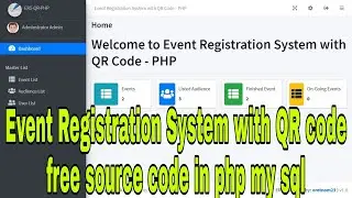 Event Registration System with QR code free source code in php my sql