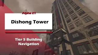 A21 Dishong Tower Guide | 7DTD | Tier 6 Infestation