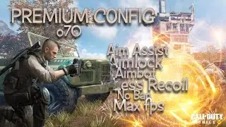 PREMIUM AIMLOCK CONFIG o70 CODM S1