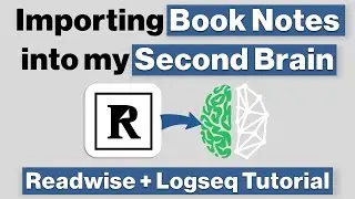 Readwise + Logseq Tutorial: Importing Book Notes into my Second Brain