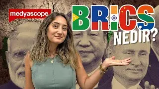 BRICS hakkında bilmeniz gereken her şey!