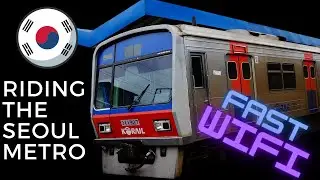 I RIDE THE SEOUL METRO! FAST WIFI, HEATED SEATS