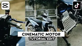 Cara Edit Video Cinematic Motor Di Capcut | Free Template