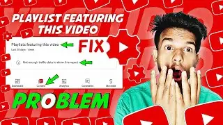 playlist featuring this video | yt studio playlist featuring this video | yt studio problem