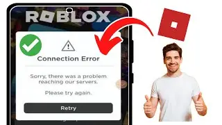 как исправить ошибку подключения в Roblox 2024 |  Извините, возникла проблема с доступом к нашим