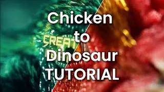 Tutorial - Turning a Chicken into a Dinosaur