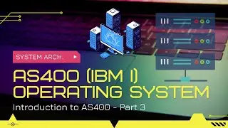 AS400 (IBM i) System Architecture – Linux on AS400? | Introduction to AS400 Part 3