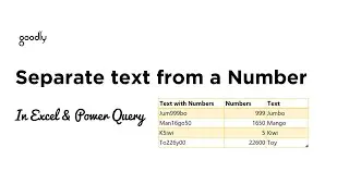 Separate Numbers from Text in Excel and Power Query