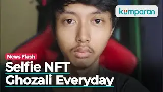 Ghozali Everyday Manusia Rp 1,5 Miliar dari Selfie NFT