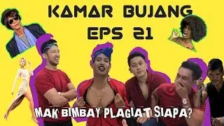 KAMAR BUJANG #21 (MAU JADI ARTIS KOK PLAGIAT! )