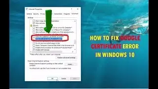 How To Fix Google Certificate Error In Windows 10