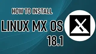 How to install MX Linux 18.1 on VMware Workstation 16 | LinuxOS