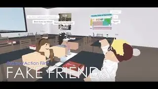 Roblox Movie - Fake Friends