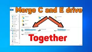 How to merge C and E drive in windows 10, 11 - How to Extend C Drive