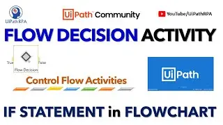 Flow Decision in UiPath | IF Statement in Flowchart | If-Else UiPath | UiPath RPA Tutorial in Hindi