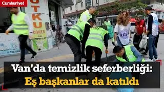 Van'da temizlik seferberliği: Eş başkanlar da katıldı