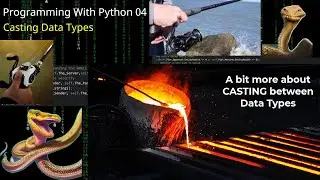 Programming With Python 04: More On Casting