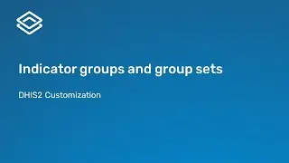 6.1.5 Indicator groups and indicator group sets [Part 3 of 3]