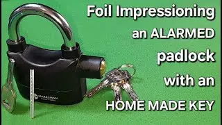 (376) Marksman Alarm Padlock Foil Impressioned With a Homemade Key