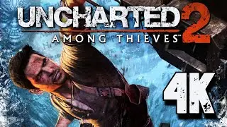 Uncharted 2: Among Thieves Remastered ⦁ Полное прохождение