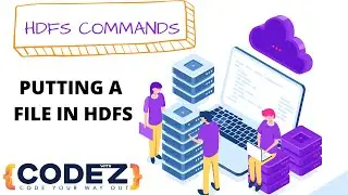 Putting a File in HDFS | HDFS Commands Series | Asterix Solution