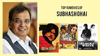 Subhash Ghai |  Top Movies by Subhash Ghai| Movies Directed by  Subhash Ghai