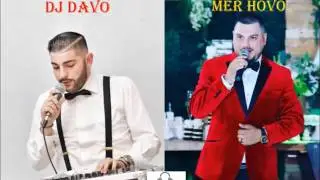 DJ DAVO feat. Mer Hovo - Jakatagirt Es Em (New 2017)