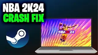 How To Fix NBA 2K24 Crashing on PC Steam (Full 2024 Guide)