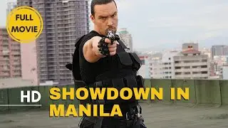 Showdown in Manila | Action | HD | Full Movie in English