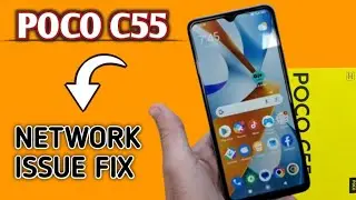 Poco c55 Network issue fix working 100%. ||  POCO Network Not Working Problem