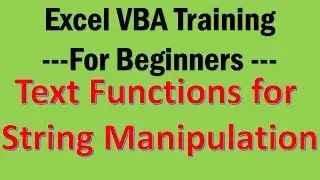 Excel VBA Tutorial 09-String Manipulation with Text Functions in VBA