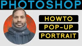 How To Create Pop out Portrait in Photoshop