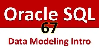 Oracle SQL Developer Tutorial For Beginners  67   Data Modeling Introduction