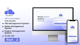 Advanced File, Project, Task Management System | CloudCrate | Part -2 | PHP MYSQL | Robin Codes