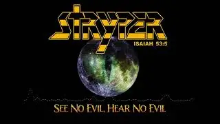 Stryper - See No Evil, Hear No Evil - Official Audio | @stryperofficial