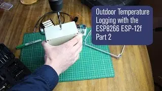 Part 2: Outdoor Temperature Logging with ESP8266 ESP-12f