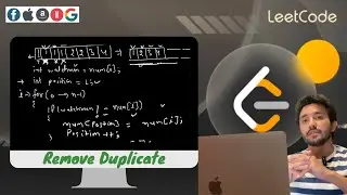 7. Remove Duplicate from Sorted Array | LeetCode DSA Q & A