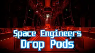 Space Engineers - Drop Pod Deployment 2