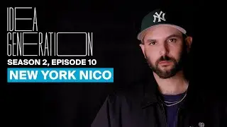 Filmmaker New York Nico On Being the Unofficial Talent Scout for New York City | Idea Generation