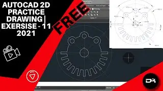 AutoCAD 2D Practice Drawing | Exercise 11- Beginner to Advance Tutorial | Free Practice drawing 2021