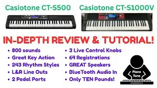 Casiotone CT-S500 & CT-S1000V Review & Tutorial