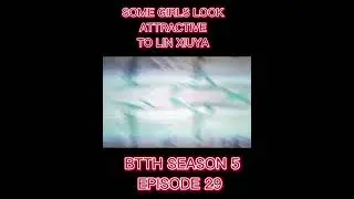 battle through the heavens-some girls look attractive to Lin Xiuya