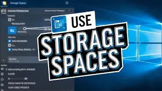HOW TO USE Windows Storage Spaces