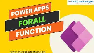 Power Apps ForAll Function | How to Use Power Apps ForAll | Power Apps ForAll Function Examples