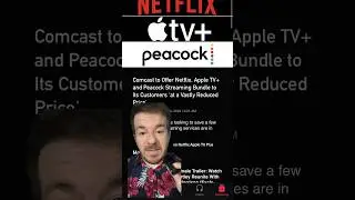 Netflix, Apple TV+, & Peacock will soon offer a bundle. 