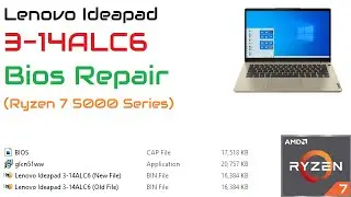 Fix Your Original Bios | Lenovo Ideapad 3-14ALC6 Bios Repair (Ryzen 7 5700U CPU)