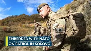 Keeping the peace with KFOR: On patrol with British soldiers in Kosovo