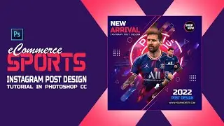 Photoshop CC Tutorial | Graphic Design | Sports eCommerce Instagram Post Design